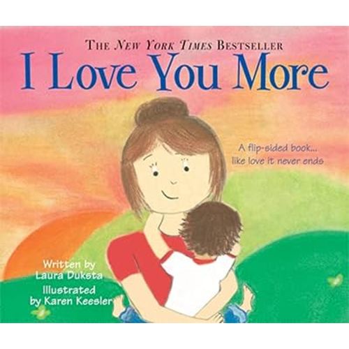 I Love You More: A 2-in-1 Story About Love From the Child and Mother's Point of View (Gifts for Mother's Day)
