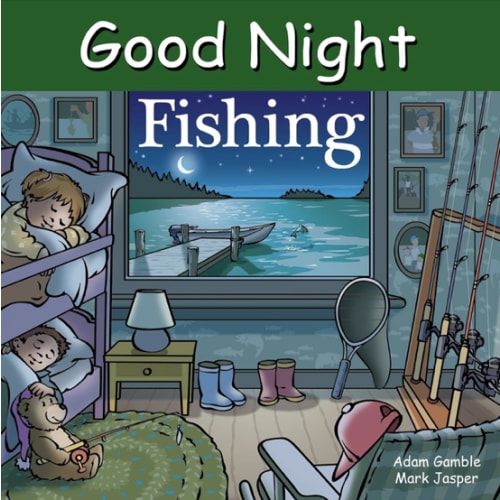 Good Night Fishing (Good Night Our World)