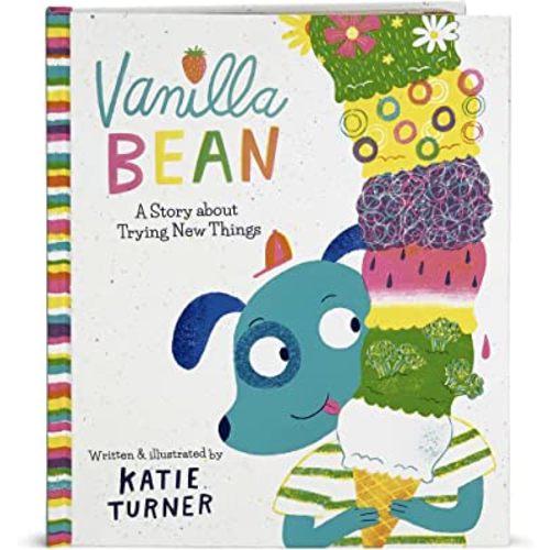 Vanilla Bean: A Story About Trying New Things (Small Children's Storybook)
