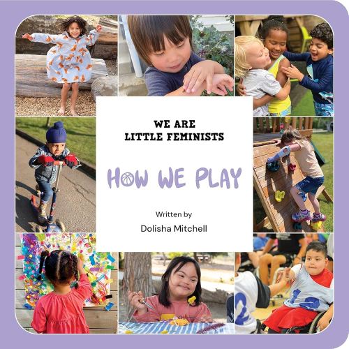 How We Play (We Are Little Feminists, 6)