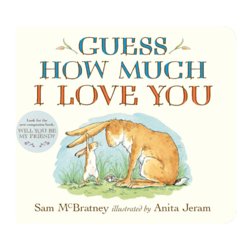 Guess How Much I Love You: (The Heartwarming Tale of Little Nutbrown Hare Loving Right Up to the Moon and Back - An Ideal Baby Shower Gift & Easter Basket Stuffer for Babies & Toddlers)