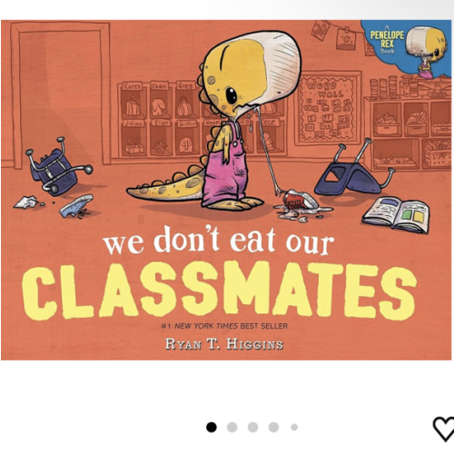 We Don't Eat Our Classmates: A Penelope Rex Book