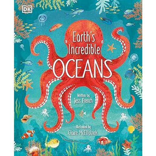 Earth's Incredible Oceans (The Magic and Mystery of the Natural World)