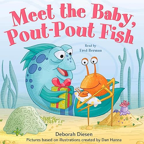 Meet the Baby, Pout-Pout Fish: A Pout-Pout Fish Mini Adventure, Book 13  Audible Audiobook – Unabridged