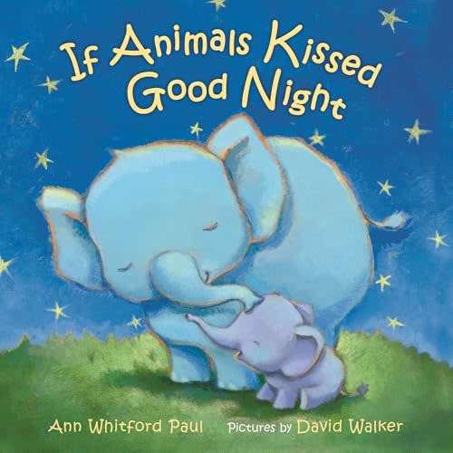 If Animals Kissed Good Night: A Padded Board Book