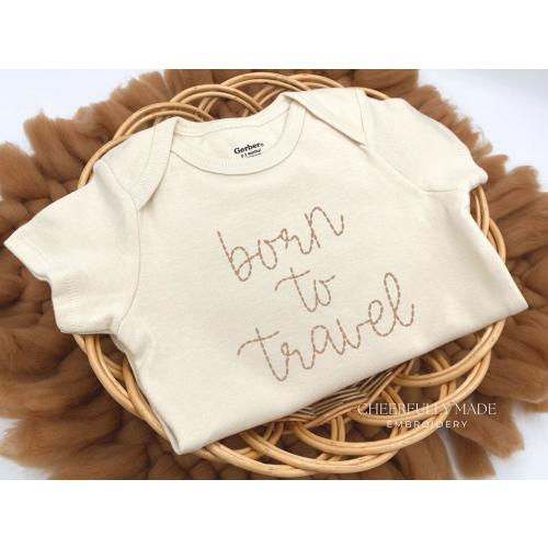 Embroidered Born to Travel Bodysuit, Baby Travel Gifts, Traveling Baby Gift, I love To Travel Baby Gift, Traveler Baby Shower Gift Travel