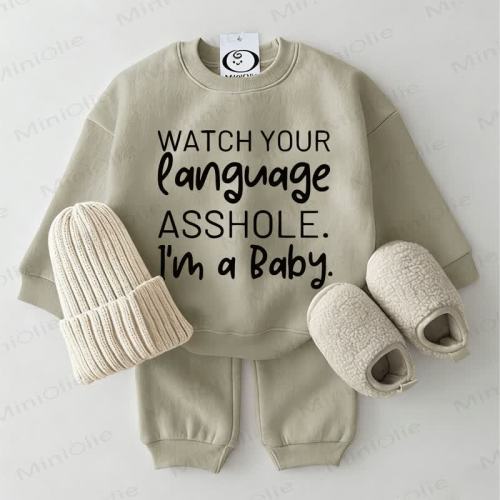 WATCH YOUR LANGUAGE ASSHOLE. I'M A BABY. Baby Grey Green Sweatshirt 2-piece Set