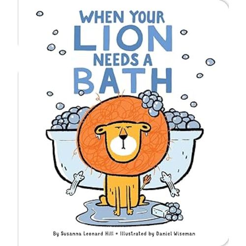 When Your Lion Needs a Bath
