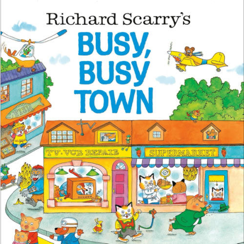 Richard Scarry's Busy, Busy Town