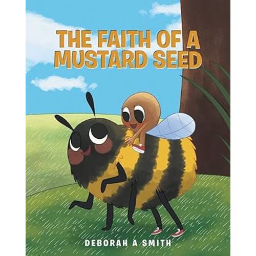 The Faith of a Mustard Seed