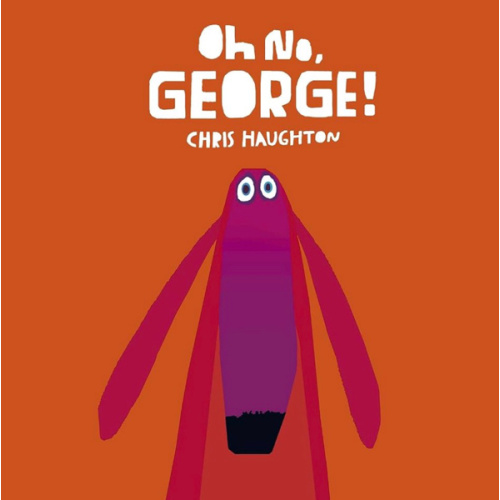 Oh No, George!