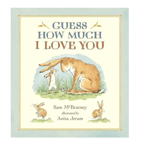 Guess How Much I Love You: (A Cherished Classic About Little Nutbrown Hare Loving Right Up to the Moon and Back - An Ideal Baby Book for Baby Shower Gifts)