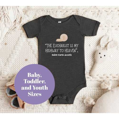 The Eucharist is My Highway to Heaven, St. Carlo Acutis Onesie for Babies, Toddlers & Kids, Catholic Eucharist Shirt, Catholic Saint T-Shirt