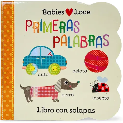 Babies Love primeras palabras / First Words (Spanish Edition)