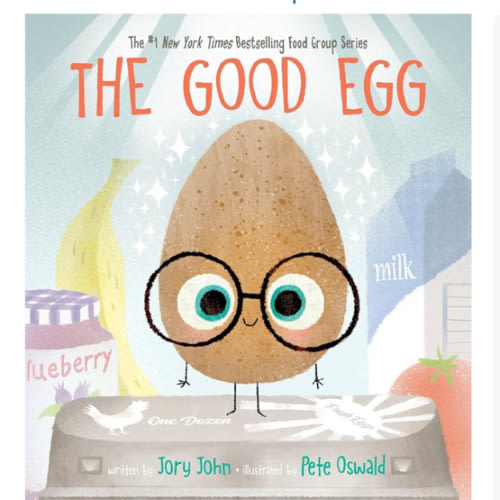 The Good Egg: An Easter And Springtime Book For Kids (The Food Group)