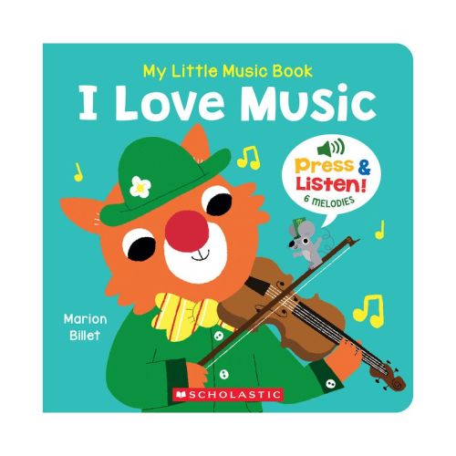 My Little Music Book: I Love Music - by Marion Billet (Hardcover)