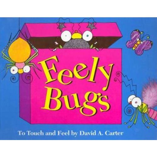 Feely Bugs: To Touch and Feel Book (Bugs... book by David A. Carter