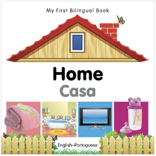 My First Bilingual Book-Home (English-Portuguese) by Milet Publishing, Board Book | Barnes & Noble®