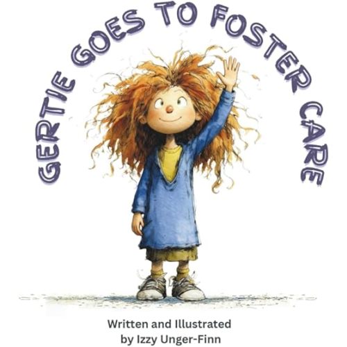 Gertie Goes to Foster Care Paperback – November 29, 2025