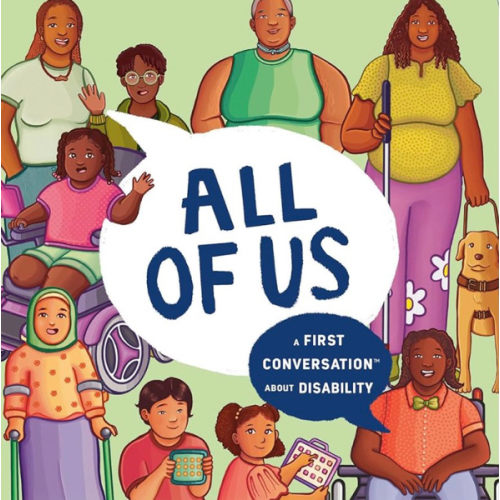 All of Us: A First Conversation About Disability