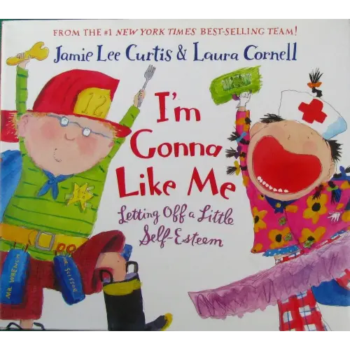 I'm Gonna Like Me: Letting Off a Little Self-Esteem