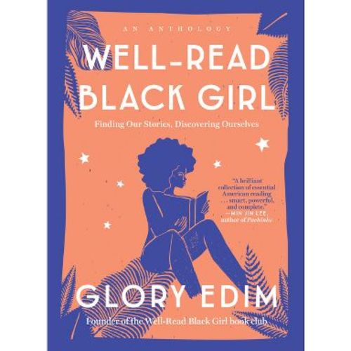 Well-Read Black Girl - by Glory Edim (Hardcover)