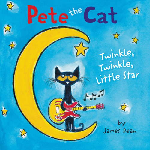 Pete the Cat: Twinkle, Twinkle, Little Star (Board Book)
