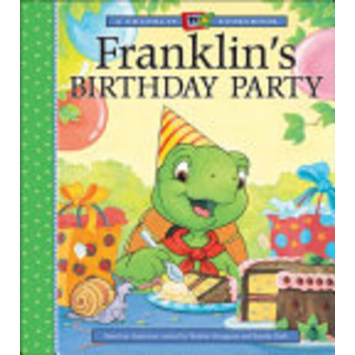 Franklin's Birthday Party - Sharon Jennings, Paulette Bourgeois, Brenda Clark