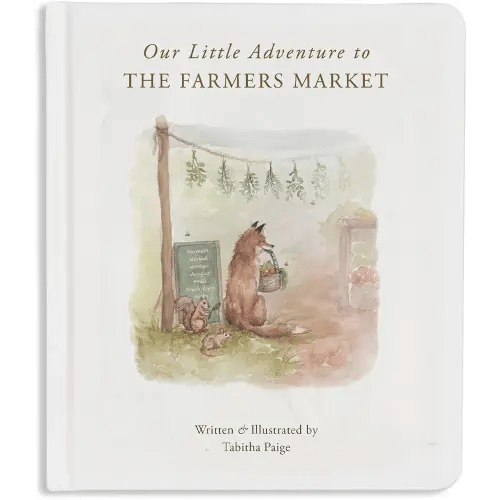 Our Little Adventure to the Farmers Market: A First Words Book Featuring Lessons on Sharing, Kindness, and Friendship (Tabitha Paige Children's Book Series)