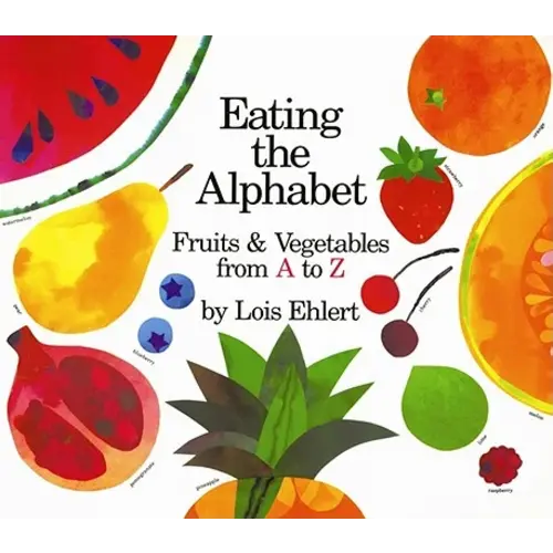 Eating the Alphabet Board Book a book by Lois Ehlert and Lois Ehlert - Bookshop.org US