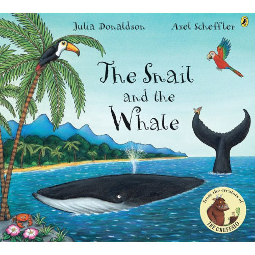 The Snail and the Whale by Julia Donaldson, Hardcover | Barnes & Noble®
