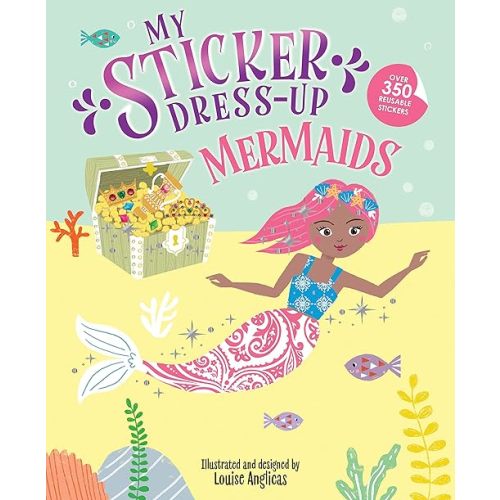 My Sticker Dress-Up: Mermaids: Reusable Sticker Activity Book for Endless Creative Play! Paperback – Sticker Book, May 2, 2023