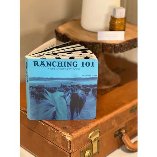 RANCHING 101 -- High Contrast Book for Babies
