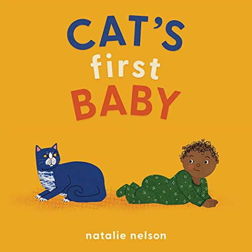 Natalie Nelson, Dog and Cat's First Baby, Board Book, 28 pages