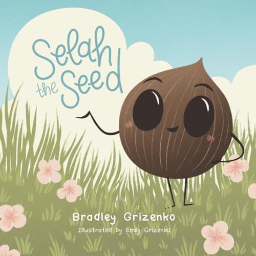 Selah the Seed (All Creation Speaks)