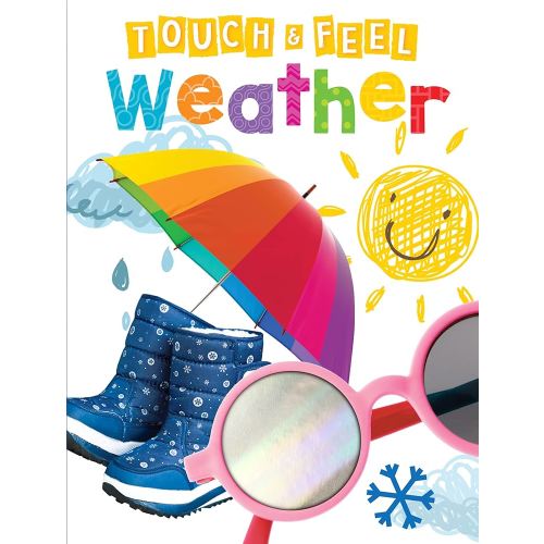 Weather - Children's Touch and Feel Board Book - Sensory Board Book (Touch & Feel Sensory Board Books for Baby & Toddler Time)