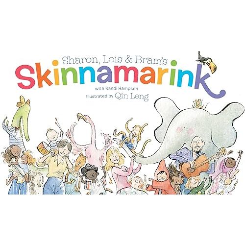 Sharon, Lois and Bram's Skinnamarink (Sharon, Lois & Bram's Classic Songs) Board book – Illustrated, July 19, 2022