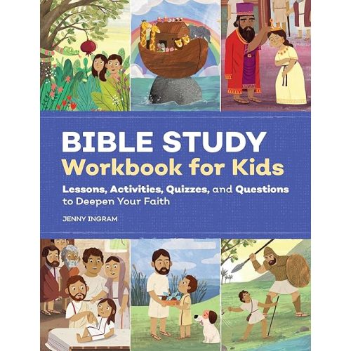 Bible Study Workbook for Kids: Lessons, Activities, Quizzes, and Questions to Deepen Your Faith (Bible Study Activity Books) Paperback – August 6, 2024