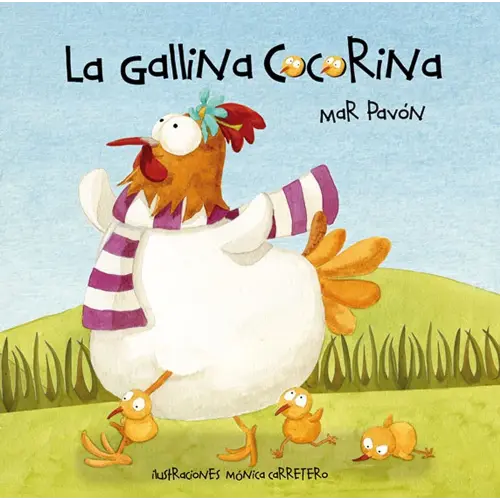 La gallina Cocorina (Clucky the Hen) (Spanish Edition)