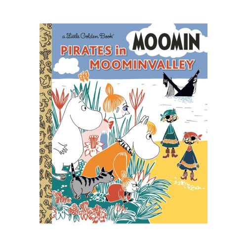 Pirates in Moominvalley (Moomin) - (Little Golden Book) by Golden Books (Hardcover)
