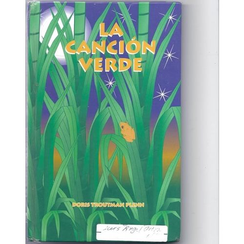 La Cancion Verde (Spanish Edition) Hardcover – January 1, 2007