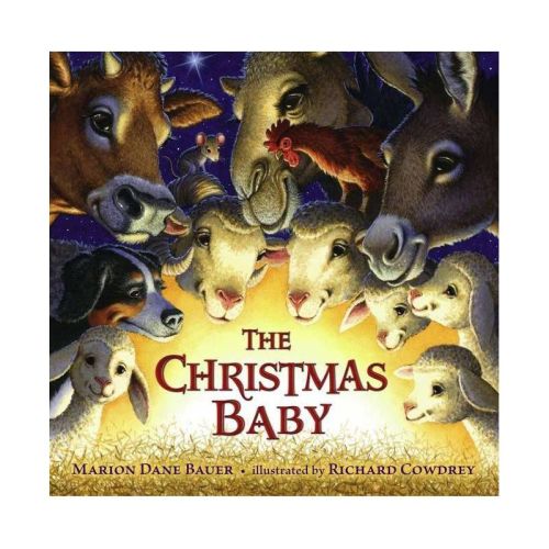 The Christmas Baby - by Marion Dane Bauer (Hardcover)