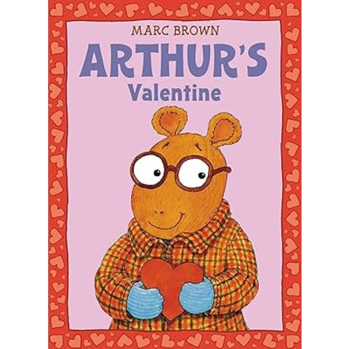 Arthur's Valentine (A Classic Arthur Adventure)