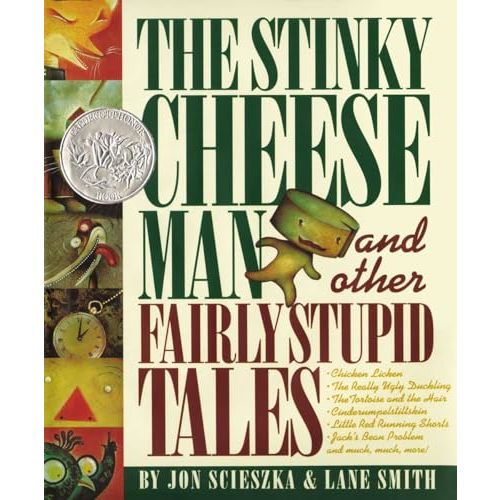 The Stinky Cheese Man and Other Fairly Stupid Tales