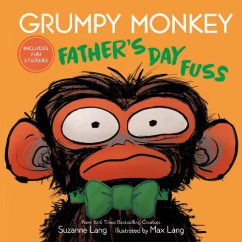 Grumpy Monkey Father's Day Fuss - by Suzanne Lang