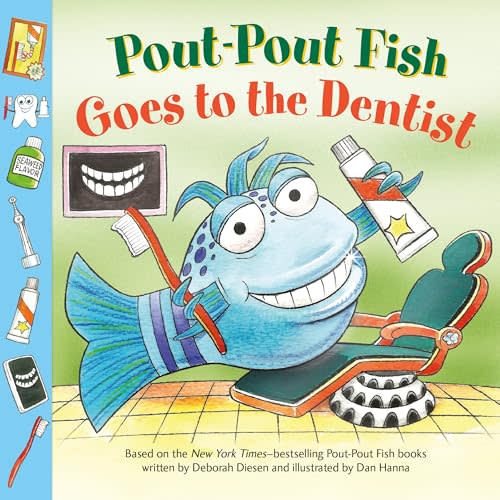 Pout-Pout Fish: Goes to the Dentist (A Pout-Pout Fish Paperback Adventure)