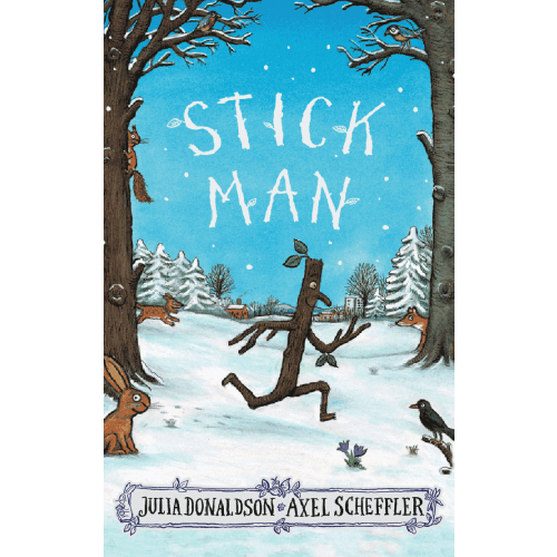 Stick Man by Julia Donaldson