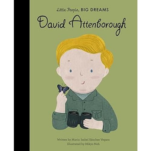 David Attenborough (Volume 34) (Little People, BIG DREAMS, 34)