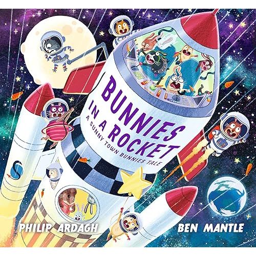 Bunnies in a Rocket (Sunny Town Bunnies) Hardcover – Picture Book, April 7, 2026