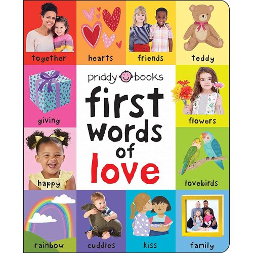 First 100 Words of Love: A padded book―perfect for little hands to hold